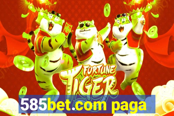 585bet.com paga